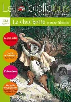 Le Bibliobus N° 17 CM - Le Chat botté - Livre de l'élève - Ed.2006 -  Collectif - HACHETTE EDUC