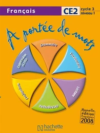 A portée de mots - Français CE2 - Livre de l'élève - Ed.2009