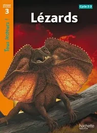 Lézards Niveau 3 - Tous lecteurs ! - Ed.2010