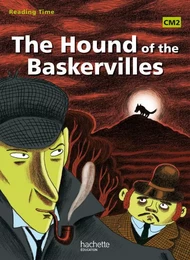 Reading Time The Hound of the Baskervilles CM2 - Livre élève