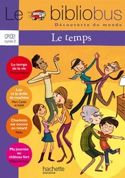 Le Bibliobus N° 32 CP/CE1 - Le temps - Livre de l'élève - Ed.2011