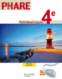 Phare Mathématiques 4e - Livre élève Format compact - Edition 2011