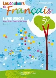 Les couleurs du Français 5e - Livre de l'élève - Edition 2010