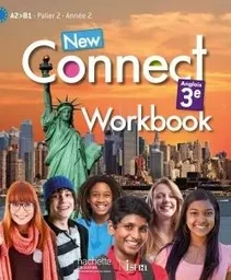 New Connect 3e / Palier 2 année 2 - Anglais - Workbook - Edition 2014