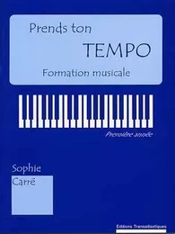 SOPHIE CARRE : PRENDS TON TEMPO - FORMATION MUSICALE