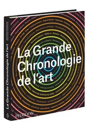 La grande chronologie de l'art