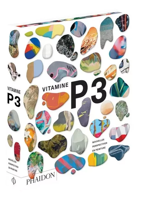 Vitamine P3 - Barry Schwabsky - PHAIDON FRANCE