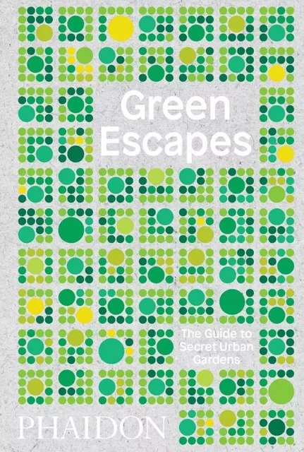 GREEN ESCAPES -  MUSGRAVE TOBY - PHAIDON PRESS