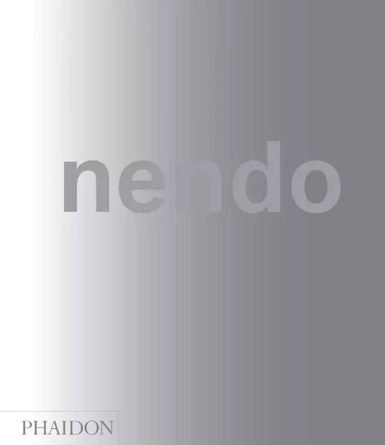 Nendo -  NENDO - PHAIDON PRESS