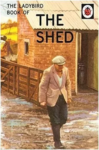 The Ladybird Book of The Shed /anglais -  MORRIS, JASON HAZELE - PENGUIN UK