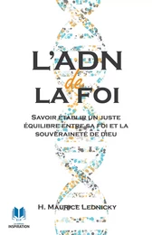 L'ADN de la foi