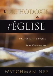 L’orthodoxie de l’église