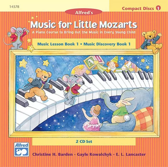 CHRISTINE BARDEN & GAYLE KOWALCHYK & E. L. LANCASTER : MUSIC FOR LITTLE MOZARTS : CD 2-DISC SETS - B -  BARDEN & KOWALCHYK & - ALFRED