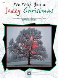 CATHERINE ROLLIN -  WE WISH YOU A JAZZY CHRISTMAS - PIANO