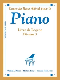 ALFRED'S BASIC ADULT PIANO COURSE 3 - COURS DE BASE ALFRED POUR LE PIANO POUR LES ADULTES - 3