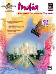 SANJAY MISHRA : GUITAR ATLAS : INDIA - YOUR PASSPORT TO A NEW WORLD OF MUSIC - RECUEIL + CD