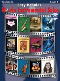 EASY POPULAR MOVIE INSTRUMENTAL SOLOS - TROMBONE - RECUEIL + CD