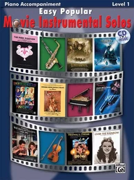 EASY POPULAR MOVIE INSTRUMENTAL SOLOS - ACCOMPAGNEMENT PIANO NIVEAU 1 - RECUEIL + CD