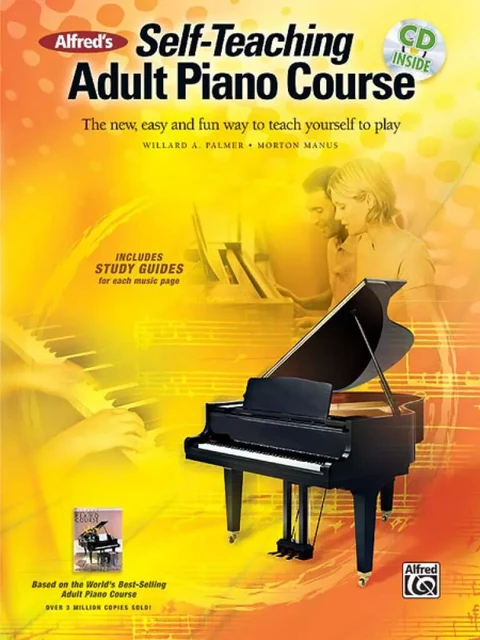 MORTON MANUS & WILLARD A. PALMER : ALFRED'S SELF-TEACHING ADULT PIANO COURSE - RECEUIL + SUPPORT AUD -  MANUS & PALMER - ALFRED