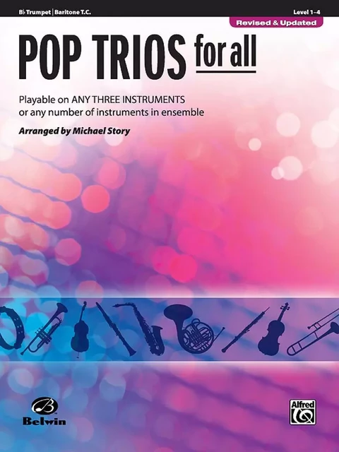 MICHAEL STORY : POP TRIOS FOR ALL - TROMPETTE - PLAYABLE ON ANY THREE INSTRUMENTS -  MICHAEL STORY - ALFRED