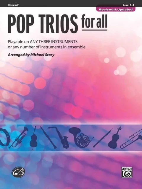 MICHAEL STORY : POP TRIOS FOR ALL - COR EN FA - PLAYABLE ON ANY THREE INSTRUMENTS -  MICHAEL STORY - ALFRED