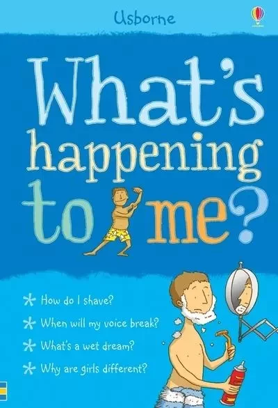 What's Happening to Me ? - Alex Frith - Usborne catalogue anglais