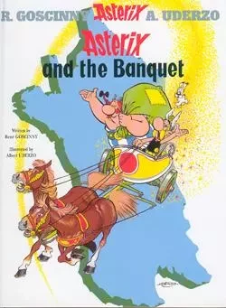 Asterix and the banquet -  GOSCINNY-R+UDERZO-A - ORION