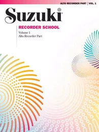 SHINICHI SUZUKI : SUZUKI RECORDER SCHOOL (ALTO RECORDER) VOL. 1 - FLUTE A BEC ALTO