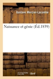 Naissance et génie