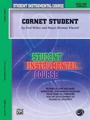 STUDENT INSTRUMENTAL COURSE: CORNET STUDENT LEV. I -  FRED WEBER - ALFRED