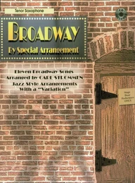 BROADWAY BY SPECIAL ARRANGEMENT: ALTO SAX +CD