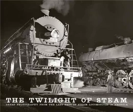 The Twilight of Steam /anglais