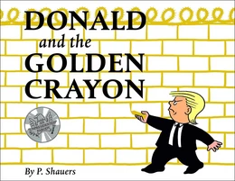 DONALD AND THE GOLDEN CRAYON