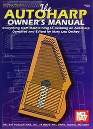 MARY LEE ORTHEY : AUTOHARP OWNER'S MANUAL