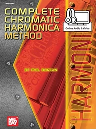 PHIL DUNCAN : COMPLETE CHROMATIC HARMONICA METHOD - RECUEIL + ENREGISTREMENT(S) EN LIGNE