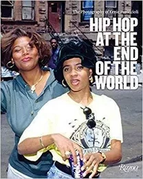 Hip Hop at the End of the World The Photography of Brother Ernie /anglais