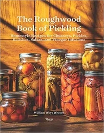 The Roughwood Book Of Pickling /anglais