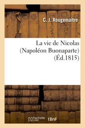 La vie de Nicolas (Napoléon Buonaparte)