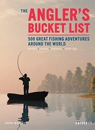 The Angler's Bucket List /anglais