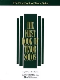 THE FIRST BOOK OF TENOR SOLOS