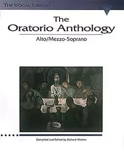 RICHARD WALTERS : THE ORATORIO ANTHOLOGY - MEZZO SOPRANO -  RICHARD WALTERS - HAL LEONARD