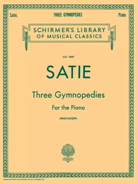 ERIK SATIE: THREE GYMNOPEDIES FOR THE PIANO PIANO