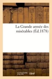 La Grande armée des misérables (Éd.1878)