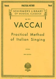 NICOLA VACCAI :  PRACTICAL METHOD OF ITALIAN SINGING - HIGH SOPRANO VOICE