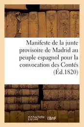 Manifeste de la junte provisoire de Madrid au peuple espagnol pour la convocation des Contés (1820)