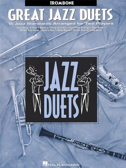 GREAT JAZZ DUETS - TROMBONE -  DIVERS AUTEURS - HAL LEONARD