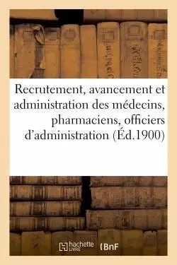 Réserve et armée territoriale. Service de santé militaire. Recrutement, avancement -  - HACHETTE BNF