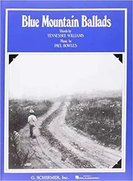 PAUL BOWLES: BLUE MOUNTAIN BALLADS