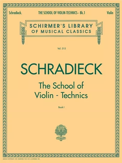 HENRY SCHRADIECK : SCHOOL OF VIOLIN TECHNICS - BOOK 1 -  HENRY SCHRADIECK - SCHIRMER