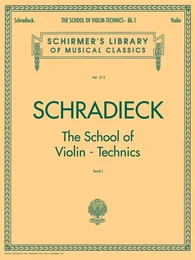 HENRY SCHRADIECK : SCHOOL OF VIOLIN TECHNICS - BOOK 1